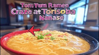 Tom Yum Flavored Ramen at Torisoba Nanase