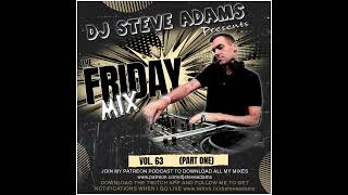 The Friday Mix Vol. 63 (Part One)