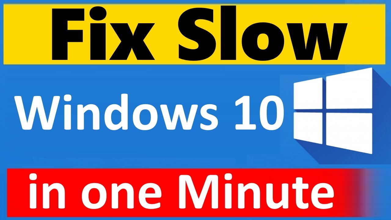 Fix Slow Windows 10 Computer In 1 Minute - YouTube