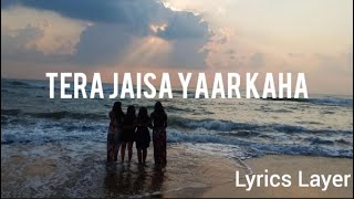 Tere Jaisa Yaar Kaha Female Version | Dhvani Bhanushali (Lyrics)