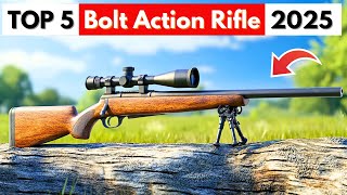 TOP 5 Best Bolt Action Rifles 2025 | Choose The Right One!