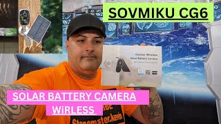 SOVMIKU CG6 SOLAR BATTERY CAMERA UNBOXING BEST IN MARKET