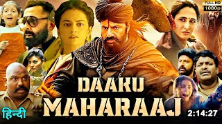 Daaku Maharaj Movie Hindi Dubbed 2025 ||Nandamuri Balakrishna || Bobby Deol || facts \u0026 review