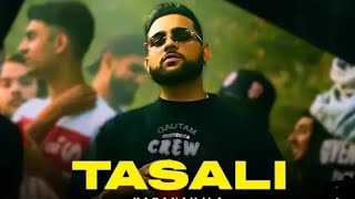 TASALI Leak song | #karanaujla