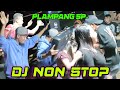 Plampang Sp3 - DJ NON STOP SAMPAI TITIK PENGHABISAN - KING DJ