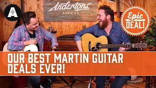 The Best Martin Guitar Deals We’ve EVER Done!