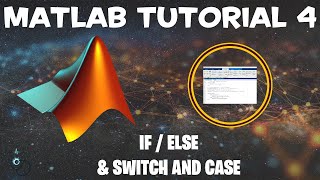 Matlab Tutorial 4- If / Else and Switch and Case #matlab #programming #engineering #ifelsestatement