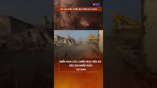Mỹ cân nhắc chiến dịch trên bộ tại Iran - VNAMedia