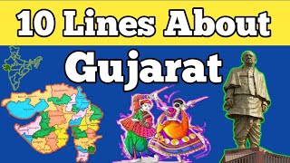 10 Lines On Gujarat in English || Eassy On Gujarat State in English