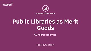 Evaluation: Libraries as Merit Goods