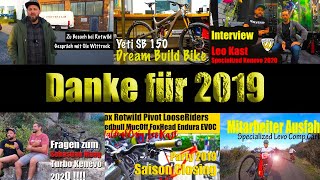 Danke für 2019 - Watzup Rückblick ( Specialized,Santa Cruz , Hope , Leo Kast , Dreambuildbike2019