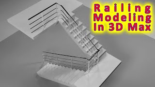 Create Stair Railing In 3ds Max | Hindi | Urdu