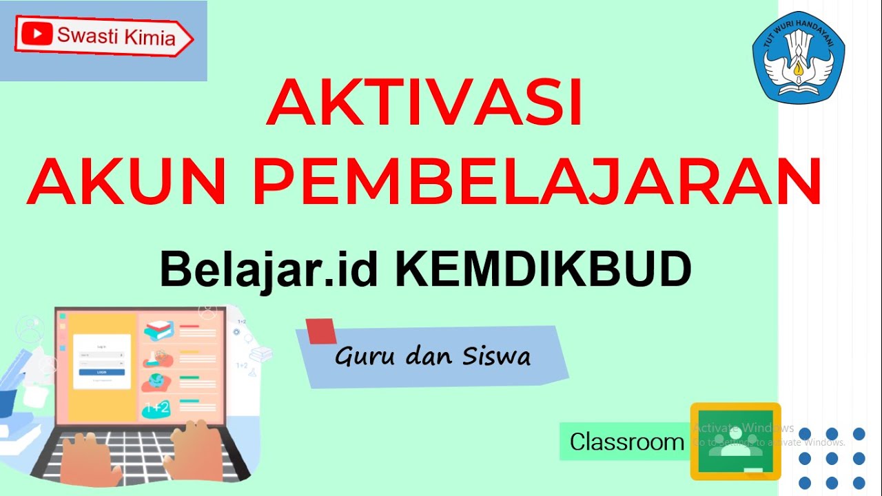 Aktivasi Akun Pembelajaran Belajar.id - Kemdikbud - YouTube