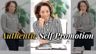Authentic Self Promotion | An Elegant Woman's Guide