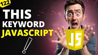 this Keyword in Javascript | JavaScript For Beginner | MERN Stack Development Tutorials #122