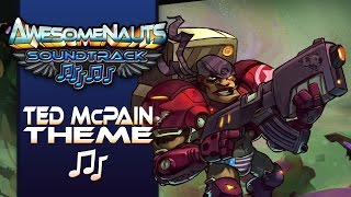 Awesomenauts Soundtrack - Ted McPain Theme