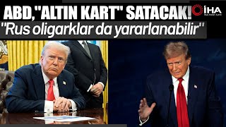 Trump Yönetimi ABD'de İstihdam Oluşturacak Yabancılara 5 Milyon Dolara \