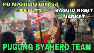 PUGONG BYAHERO NAMASYAL SA NIGHT MARKET NG BAGUIO