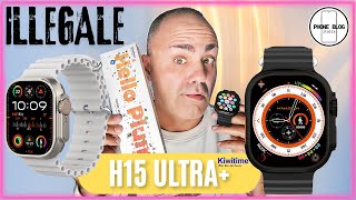 HELLO PLUM H15 ULTRA+ è lo smartwatch clone ILLEGALE dell'Apple Watch Ultra per Android e iPhone