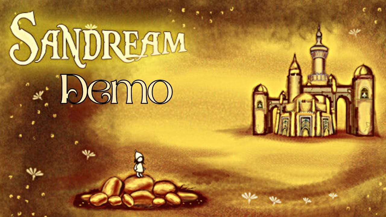 Sandream Demo Youtube