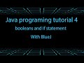 Java programming tutorial 4 booleans