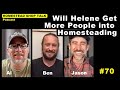 Ep. 70 Will Helene Get More People into Homesteading