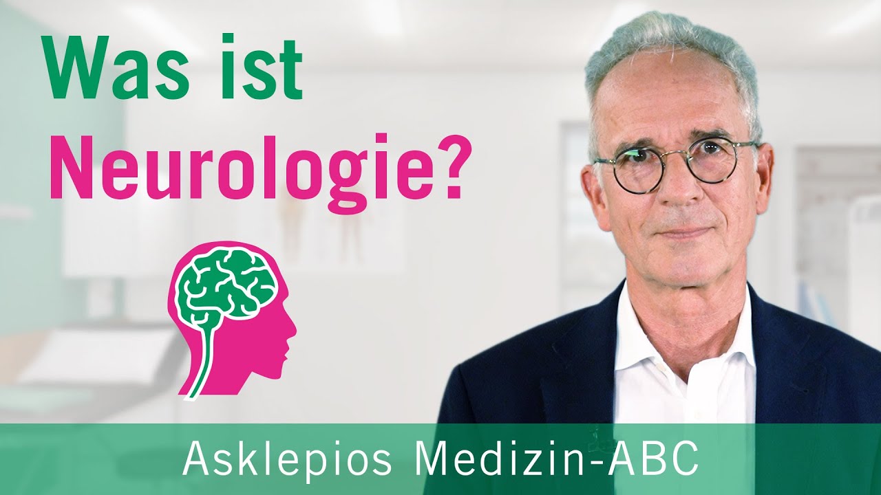 Was Ist Die Neurologie? - Medizin ABC | Asklepios - YouTube