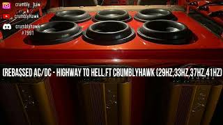 (Rebassed AC/DC - Highway to Hell (29Hz,33Hz,37Hz,41Hz)