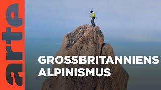 Großbritannien – Reise zum Ursprung des Bergsteigens | ARTE Family