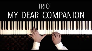 TRIO - My Dear Companion | Piano Cover by Paul Hankinson