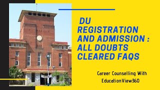 FAQs DU Registration and Admissions || EducationView360