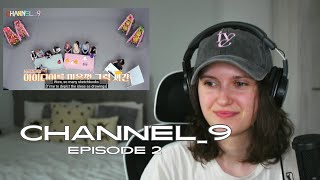 New flover reacts to Channel_9 episode 2!