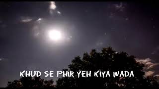 Tune jo na kaha || dard hain pehle || Hindi Song | Lyrics |