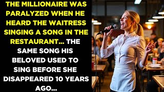 THE MILLIONAIRE WAS STUNNED WHEN HE HEARD THE WAITRESS SING THE SONG OF HIS LOST LOVE...