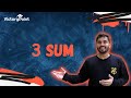 3 Sum Problem | Detailed Explanation and Code (Java ) | LeetCode 15