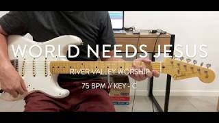 World Needs Jesus (Lead Guitar) - River Valley Worship - '57 Relic Stratocaster + Line6 Helix Native