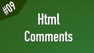 [ تعلم Html ] درس #09 -  شرح نظام التعليقات وكل ما يخصها في لغة Html و كيفية عمل تعليق