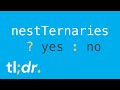 01. Nested Ternaries // JavaScript Codecasts