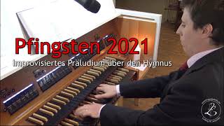 Pfingsten 2021 - Präludium: Veni creator Spiritus (GGB 341/342)