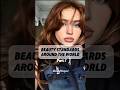 Beauty standards around the world 🌍part:7#beauty#standards#viral#shorts#fyp#trending#tiktok#fypシ゚