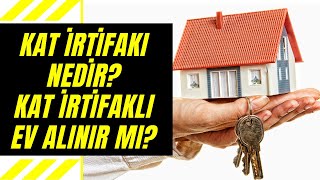 KAT İRTİFAKI NEDİR? KAT İRTİFAKLI EV ALINIR MI? UZMANINA SORUYORUZ RÖPORTAJ #2