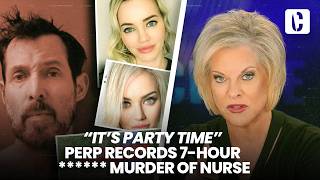 “IT’S PARTY TIME” PERP RECORDS 7-HOUR ATTACK AND MURDER OF NURSE