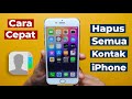 Cara cepat hapus kontak di iPhone