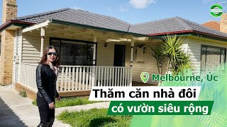 Mua nhà ở Melbourne Úc: tìm hiểu các loại nhà và đi xem căn nhà đôi có vườn siêu rộng.