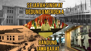 Gedung Merdeka Bandung jawa barat || Sejarah singkat Gedung Merdeka Bandung