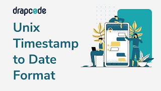 Unix Time to Human Readable Date Format
