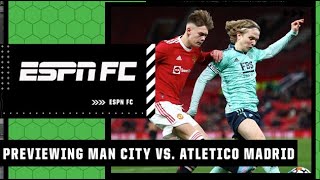 UEFA Champions League quarterfinal: Previewing Manchester City vs. Atletico Madrid | ESPN FC