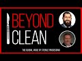 What is Beyond Clean? | The Global Voice of Sterile Processing