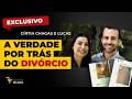 O DIVÓRCIO DE CINTIA CHAGAS COMEÇOU COM... #ricardoOfeltrin #exclusivo