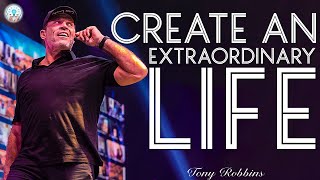 Tony Robbins Motivation 2023 - Create an Extraordinary Life